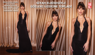 Dilan Çiçek Deniz göz alıcı zarafeti ve ışıltısıyla büyüledi