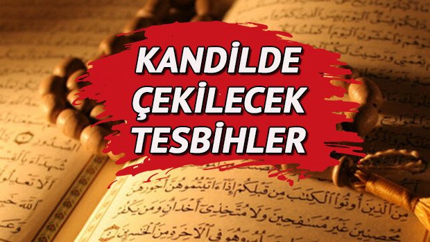 Miraç Kandili’nde çekilecek zikirler ve tesbihler neler? Kandil gecesi için Miraç Kandili tesbihleri
