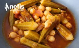 Nefis Nohutlu Bamya Tarifi