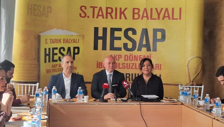 İBB'nin AKP dönemindeki yolsuzlukları ifşa eden kitap: CHP'li Tarık Balyalı'nın kaleme aldığı 'Hesap' kamuoyuna tanıtıldı