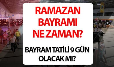 BAYRAM TATİLİ TARİHLERİ 2026 (Diyanet bayram günleri takvimi) | Ramazan Bayramı ne zaman başlıyor hangi gün? Bayram tatili 9 gün olacak mı, Ramazan Bayramı tatili kaç gün olacak? Kamu ve özel sektör çalışanları bekliyor…