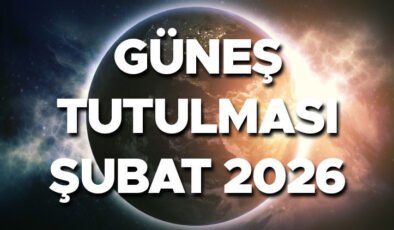 GÜNEŞ TUTULMASI TARİHİ 2026 || Halkalı Güneş tutulması ne zaman, saat kaçta, hangi gün gerçekleşecek? Bu yılın ilk Güneş tutulması Türkiye’den izlenecek mi, nereden gözlemlenecek, kaç dakika sürecek? Şubat ayı gök olayları takvimi…