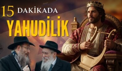 15 DAKİKADA YAHUDİLİK – Tarih, Din, İbadet ve Gelenekler (Dinler Tarihi)