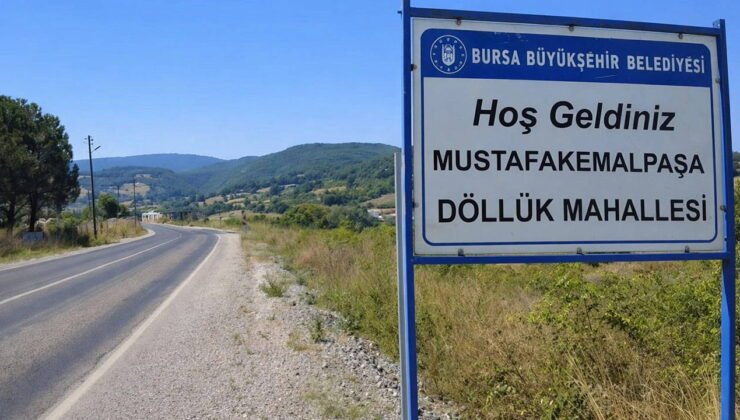 Bursa'da 125 yıllık 'Döllük Mahallesi'nin ismi değişiyor: Yeni isim için başvuru yapıldı