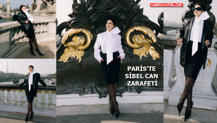 Sibel Can Paris'te zamansız şıklığıyla ve zarafetiyle büyüledi