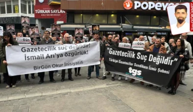 İsmail Arı’nın tutuklanmasına tepki: 'Tutuklamalar, gazetecilere yönelik bir gözdağıdır'