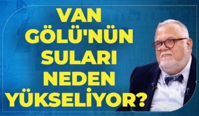 Van Gölü’nün Suları Neden Yükseliyor? Anadolu’da Aktif Hale Gelmesi Beklenen Volkanlar Hangileri?