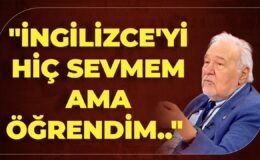 “İngilizce’yi Hiç Sevmem Ama Öğrendim..” İlber Ortaylı Anlattı..