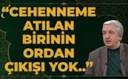 “Cehenneme Atılan Birinin Ordan Çıkışı Yok.. Günahların Cezasını Çekip Cennete Gitmek..”