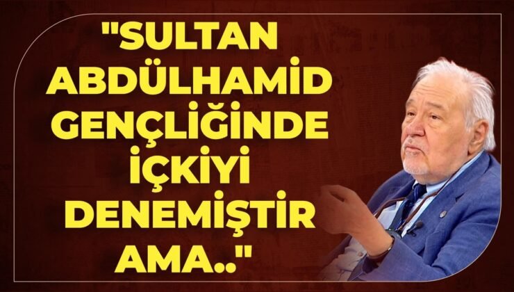“Sultan Abdülhamid Gençliğinde İçkiyi Denemiştir Ama..” II. Dünya Savaşı Yıllarında Türkiye’de..?