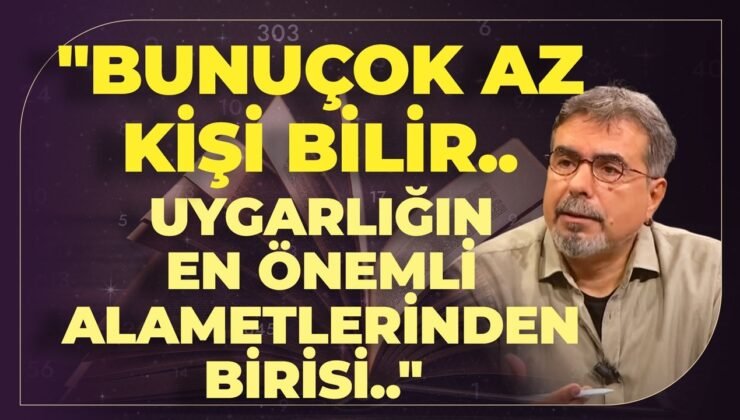 “Bunu Çok Az Kişi Bilir.. Uygarlığın En Önemli Alametlerinden Birisi..” Dücane Cündioğlu Anlattı..