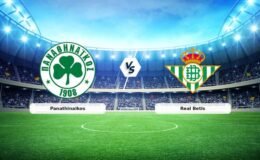 (Özet) Panathinaikos – Real Betis Maçı Özeti ve Tüm Önemli Anları