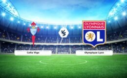 CANLI | Celta Vigo – Olympique Lyon Canlı Maç Anlatımı