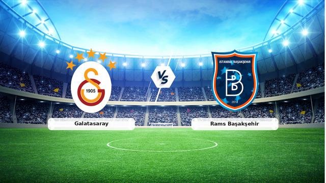 CANLI | Galatasaray – Rams Başakşehir maç anlatımı! Maç ne zaman? Saat kaçta ve hangi kanalda? – 14 Mart 2026