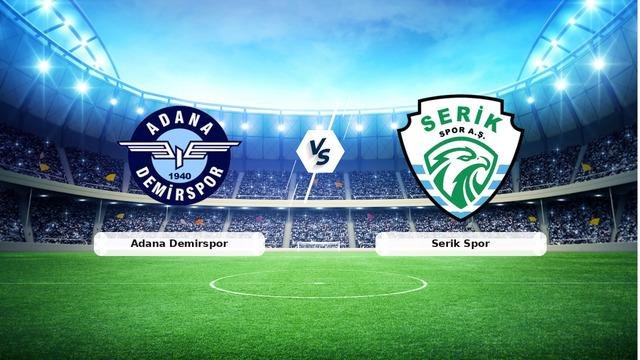 CANLI | Adana Demirspor – Serik Spor maç anlatımı! Maç ne zaman? Saat kaçta ve hangi kanalda? – 14 Mart 2026