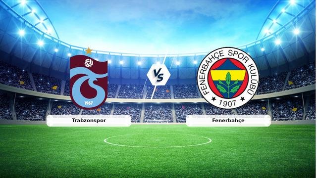CANLI | Trabzonspor – Fenerbahçe maç anlatımı! Maç ne zaman? Saat kaçta ve hangi kanalda? – 14 Şubat 2026
