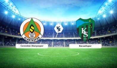 CANLI | Corendon Alanyaspor – Kocaelispor maç anlatımı! Maç ne zaman? Saat kaçta ve hangi kanalda? – 18 Mart 2026