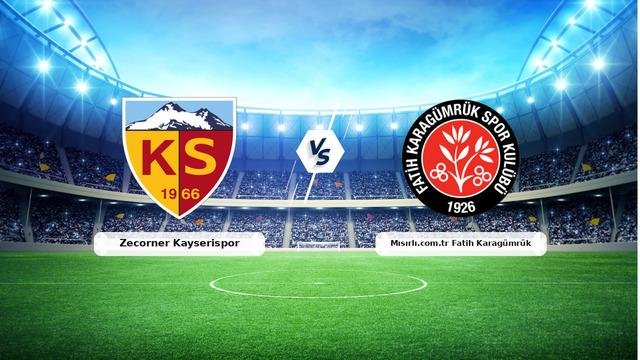 CANLI | Zecorner Kayserispor – Mısırlı.com.tr Fatih Karagümrük maç anlatımı! Maç ne zaman? Saat kaçta ve hangi kanalda? – 19 Mart 2026