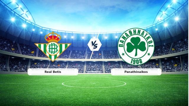 CANLI | Real Betis – Panathinaikos Canlı Maç Anlatımı