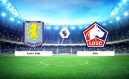 (Özet) Aston Villa – Lille Maçı Özeti ve Tüm Önemli Anları