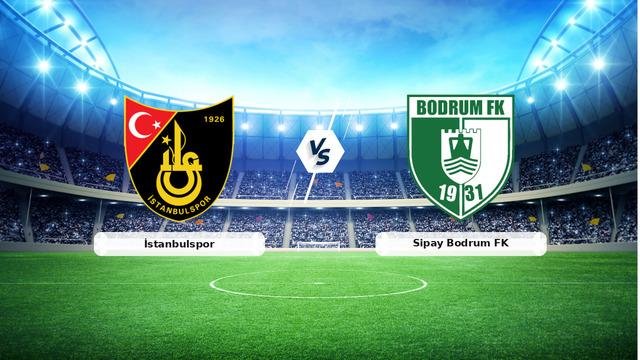 (Özet) İstanbulspor – Sipay Bodrum FK Maçı Özeti ve Tüm Önemli Anları