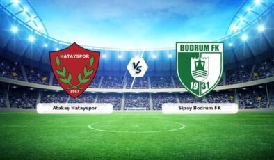 CANLI | Atakaş Hatayspor – Sipay Bodrum FK maç anlatımı! Maç ne zaman? Saat kaçta ve hangi kanalda? – 28 Şubat 2026